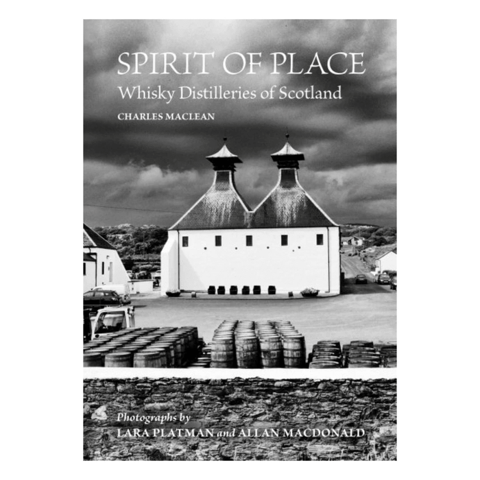 Spirit of Place – Whisky Distilleries of Scotland