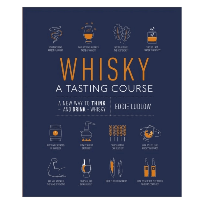 Whisky A Tasting Course